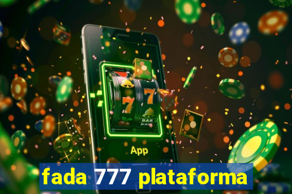 fada 777 plataforma